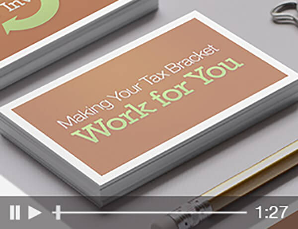 Making Your Tax Bracket Work